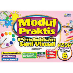Modul Praktis Pendidikan Seni Visual KSSR Tahun 6 (2023)